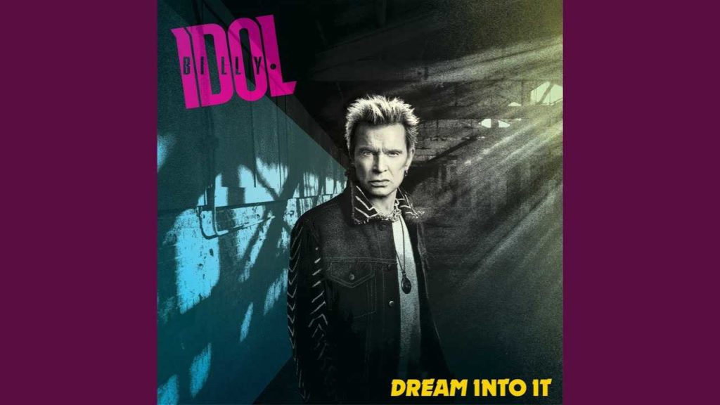 Billy Idol anuncia "Dream Into It", su primer álbum en una década, con colaboraciones estelares y un sonido que evoca sus raíces y su ascenso al estrellato